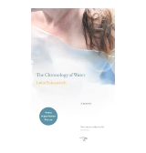The Chronology of Water (English Edition)