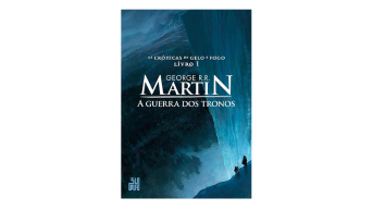 A Guerra dos Tronos : As Crônicas de Gelo e Fogo