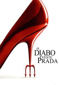 O Diabo Veste Prada - Filme 2006 - AdoroCinema