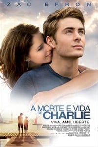 A Morte e Vida de Charlie - Filme 2010 - AdoroCinema