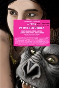 A Fuga da Mulher Gorila - Filme 2009 - AdoroCinema