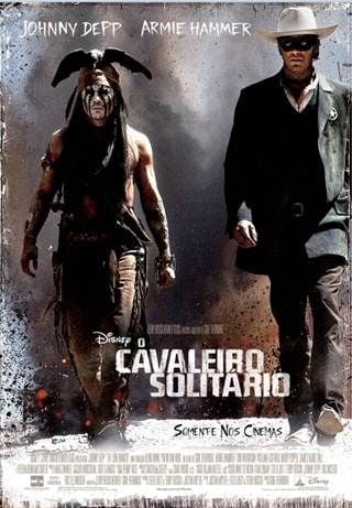 O Cavaleiro Solitário - Filme 2013 - AdoroCinema