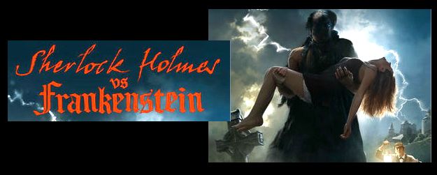 Anunciado o filme Sherlock Holmes vs. Frankenstein