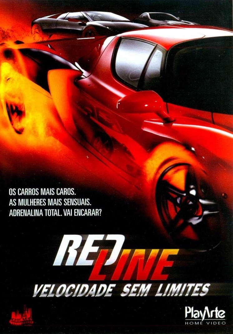 Redline - Velocidade Sem Limites - Filme 2006 - AdoroCinema