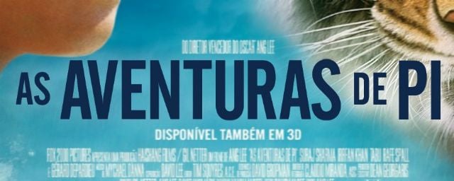 As Aventuras de Pi: Primeiro cartaz nacional convida a "acreditar no extraordinário"