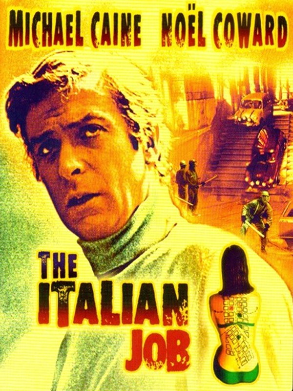 Um Golpe à Italiana - Filme 1969 - AdoroCinema