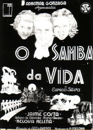 O Samba da Vida - Filme 1937 - AdoroCinema