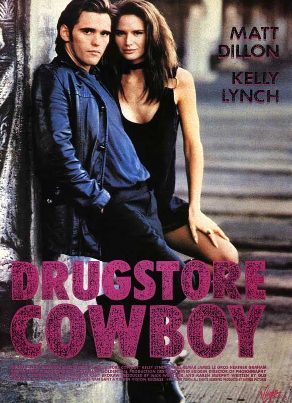 Pôster do filme Drugstore Cowboy - Foto 4 de 5 - AdoroCinema