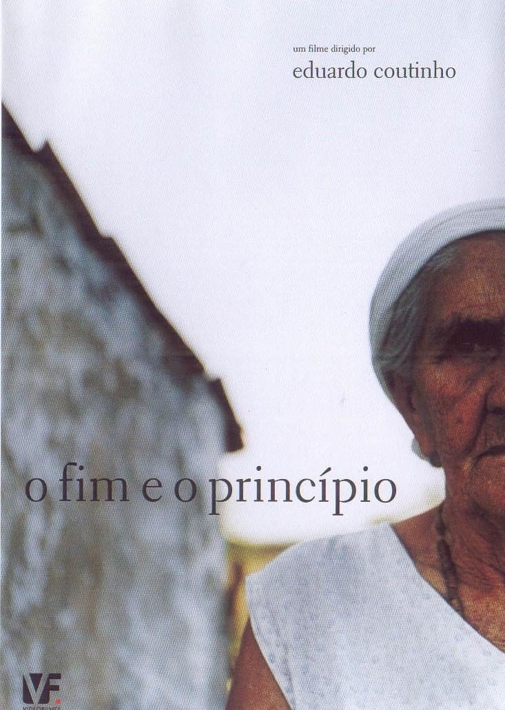 O Fim e o Princípio - Filme 2005 - AdoroCinema