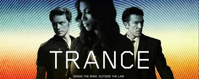 Trance: Trailer assustador do novo filme de Danny Boyle