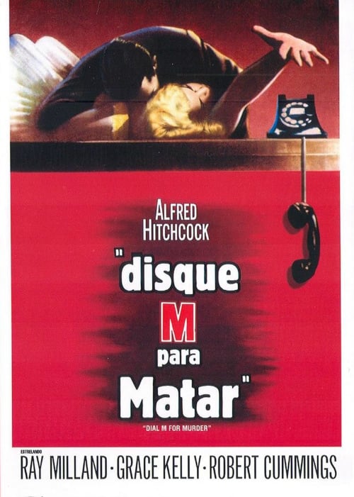 Disque M Para Matar - Filme 1954 - AdoroCinema