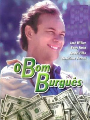 O Bom Burguês - Filme 1983 - AdoroCinema