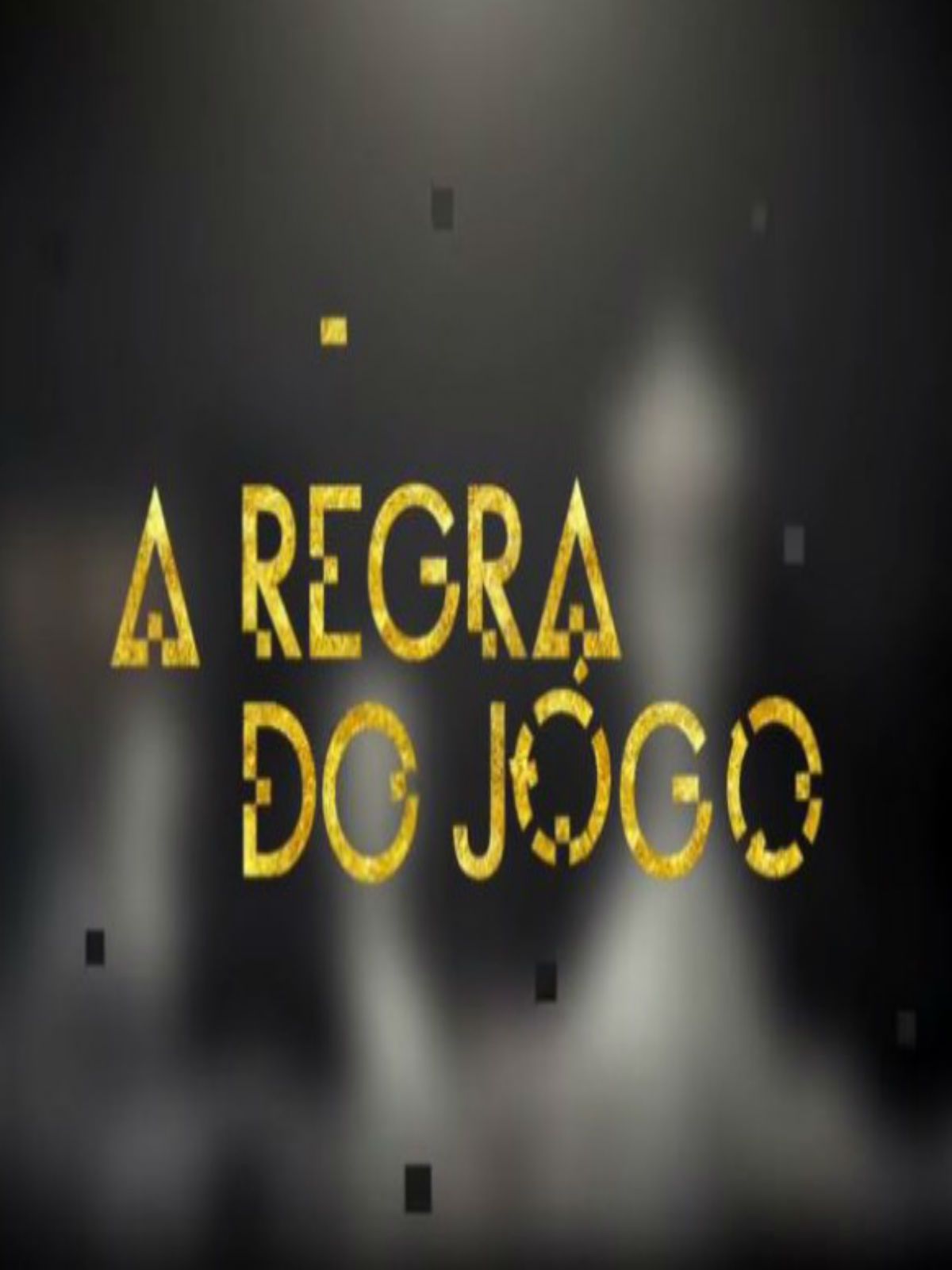 A Regra do Jogo - Abertura