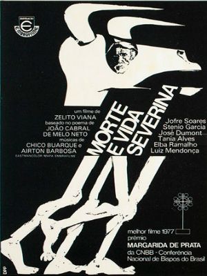 Morte e Vida Severina - Filme 1977 - AdoroCinema