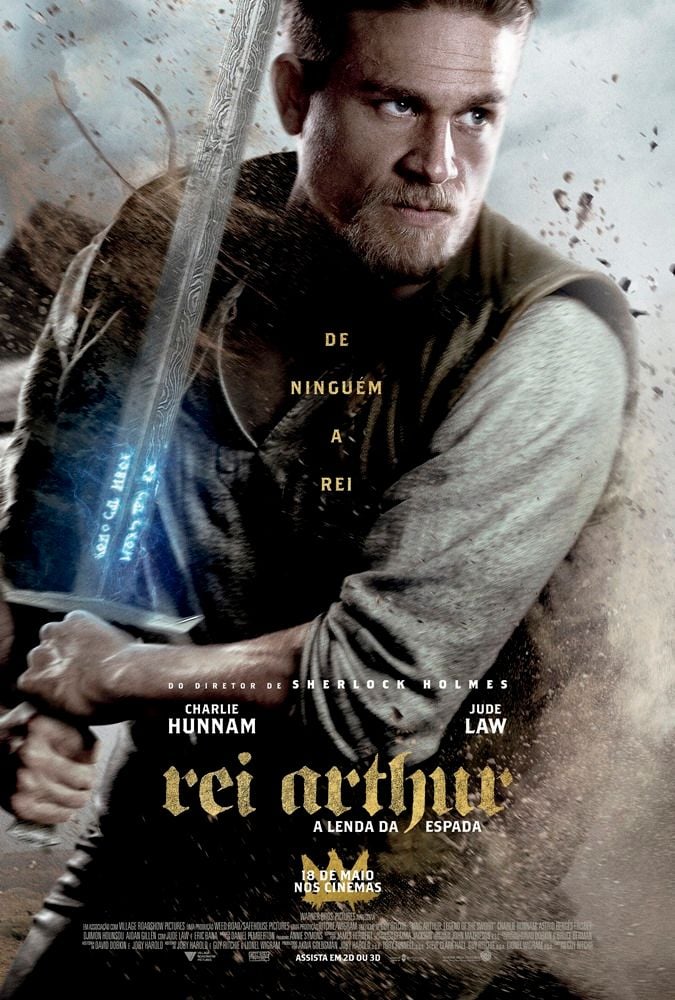 Rei Arthur - A Lenda da Espada - Filme 2017 - AdoroCinema