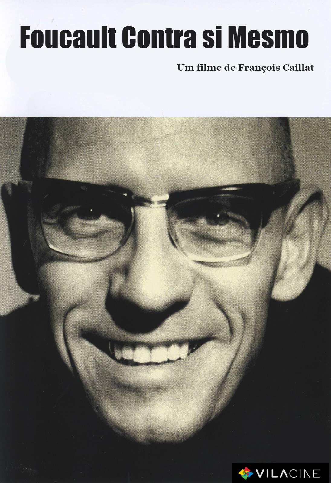 Foucault Contra Si Mesmo.