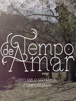Tempo de Amar - Série 2017 - AdoroCinema
