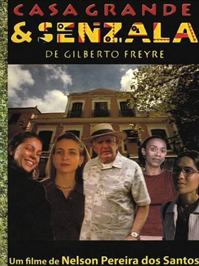 Casa Grande & Senzala - Série 2001 - AdoroCinema