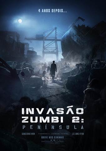 Invasão Zumbi 2: Península - Filme 2020 - AdoroCinema