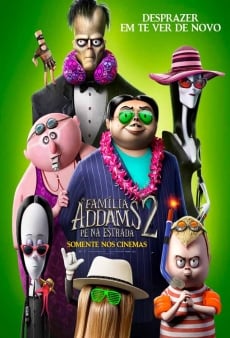 A Família Addams 2: Pé na Estrada - Filme 2021 - AdoroCinema