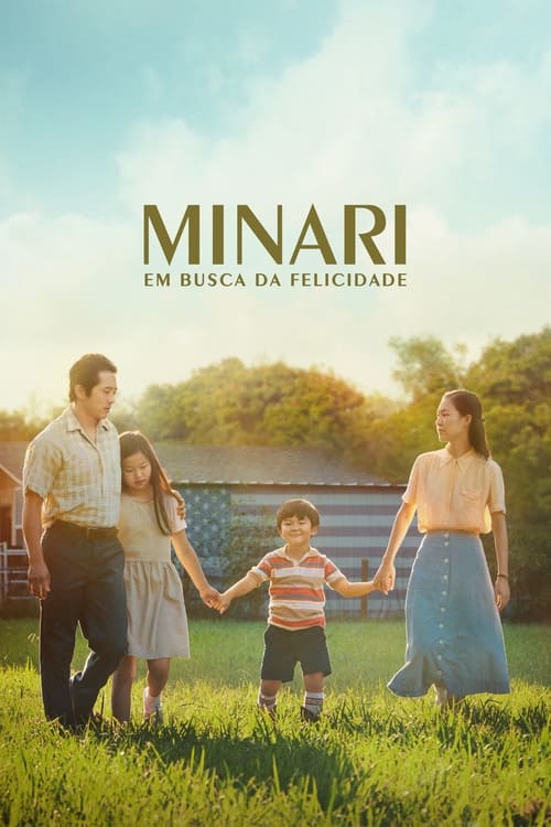 Minari - Em Busca da Felicidade - Filme 2020 - AdoroCinema