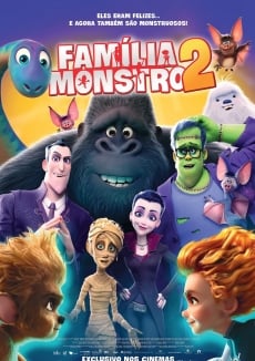 Família Monstro 2 - Filme 2020 - AdoroCinema