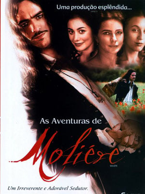 As Aventuras de Moliére - Filme 2007 - AdoroCinema