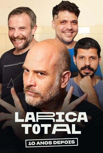 Larica Total 10 Anos Depois - Filme 2022 - AdoroCinema