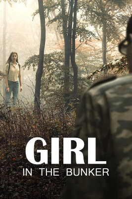 Girl In The Bunker - Filme 2018 - AdoroCinema