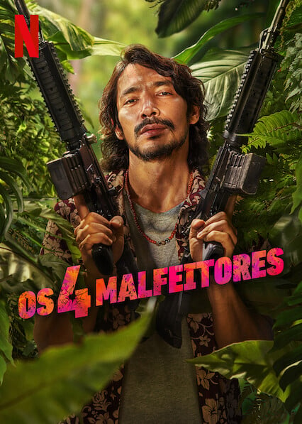 Os 4 Malfeitores: conheça o filme de ação e comédia em destaque na Netflix