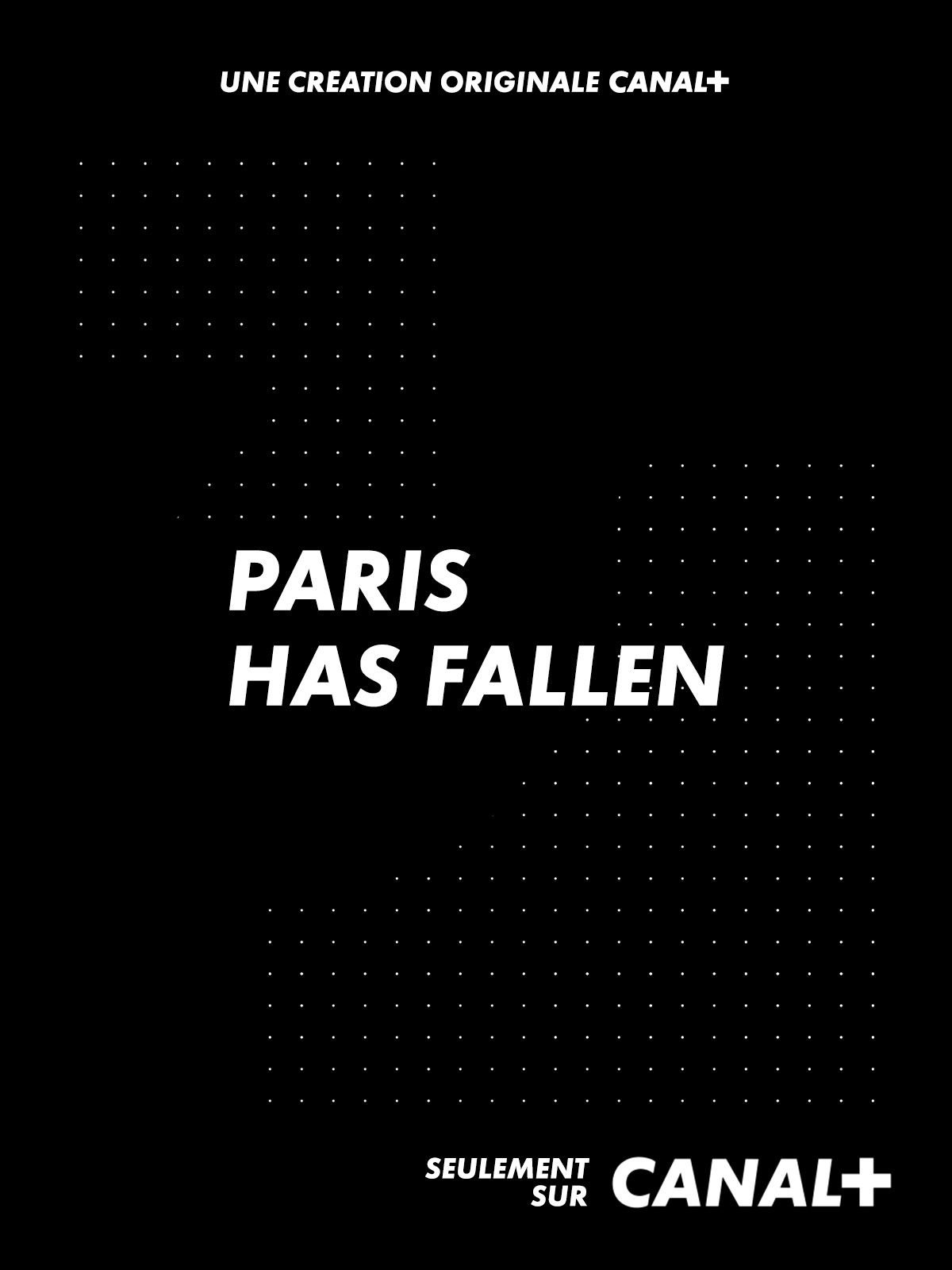 Paris Has Fallen Série 2024 AdoroCinema