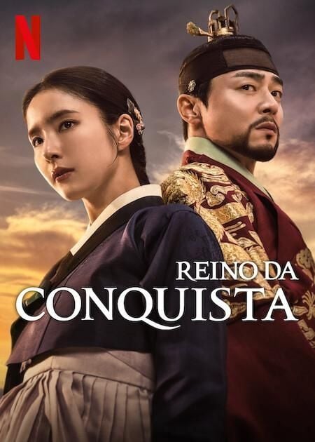 Reino da Conquista - Série 2024 - AdoroCinema