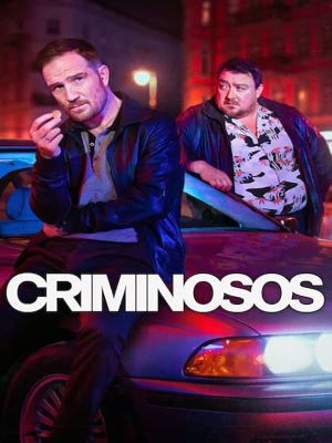 Criminosos : Poster