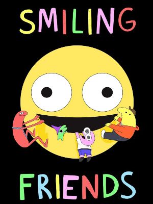 Smiling Friends : Poster