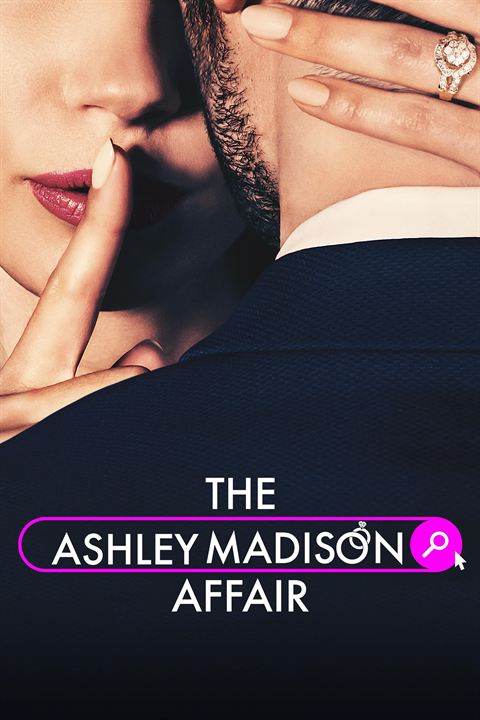 The Ashley Madison Affair : Poster