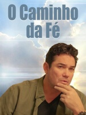 O Caminho da Fé : Poster