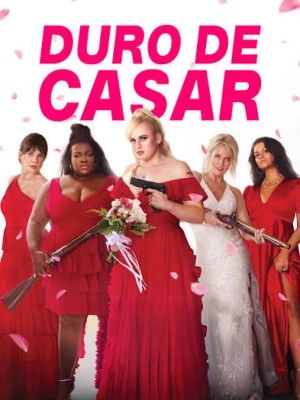 Duro de Casar  : Poster