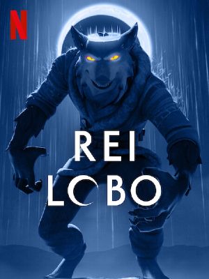 Rei Lobo : Poster