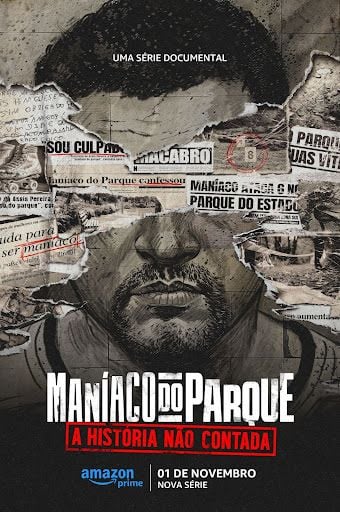 Maníaco do Parque: A História Não Contada : Poster