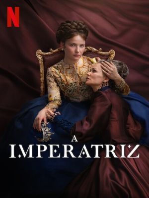 A Imperatriz : Poster