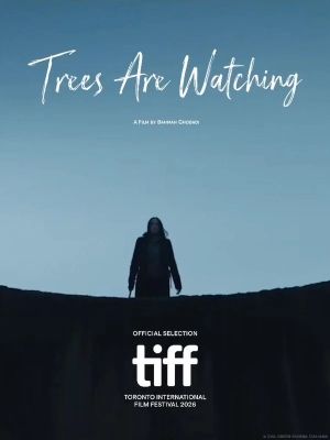 Trees Are Watching  : Poster