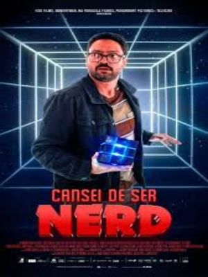 Cansei de Ser Nerd  : Poster