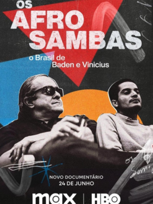 Os Afro-Sambas: O Brasil de Baden e Vinicius : Poster