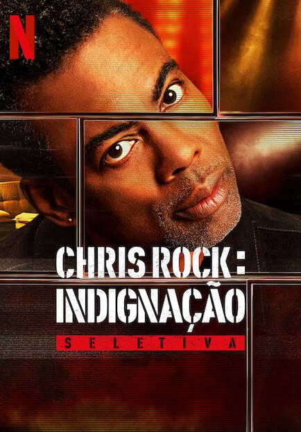 Chris Rock: Indignação Seletiva : Poster