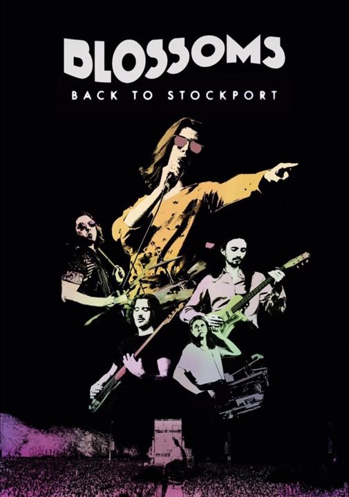 Blossoms: Back to Stockport : Poster