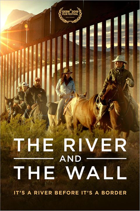 The River And The Wall : Poster