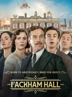 Fackham Hall : Poster
