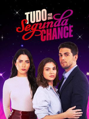 Tudo Por Uma Segunda Chance : Poster