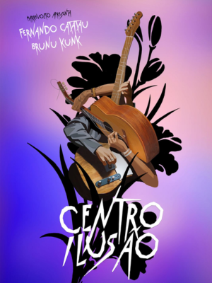 Centro Ilusão : Poster