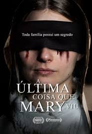 A Última Coisa que Mary Viu : Poster